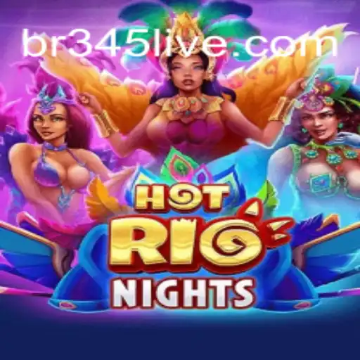 Unveiling HotRioNights: Explore the Thrilling World of BR345